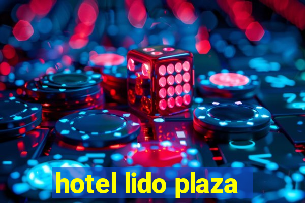 hotel lido plaza